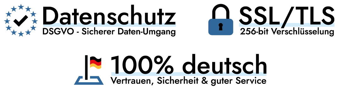 100% deutsch, Datenschutz gesichert, SSL / TLS verschlüsselt